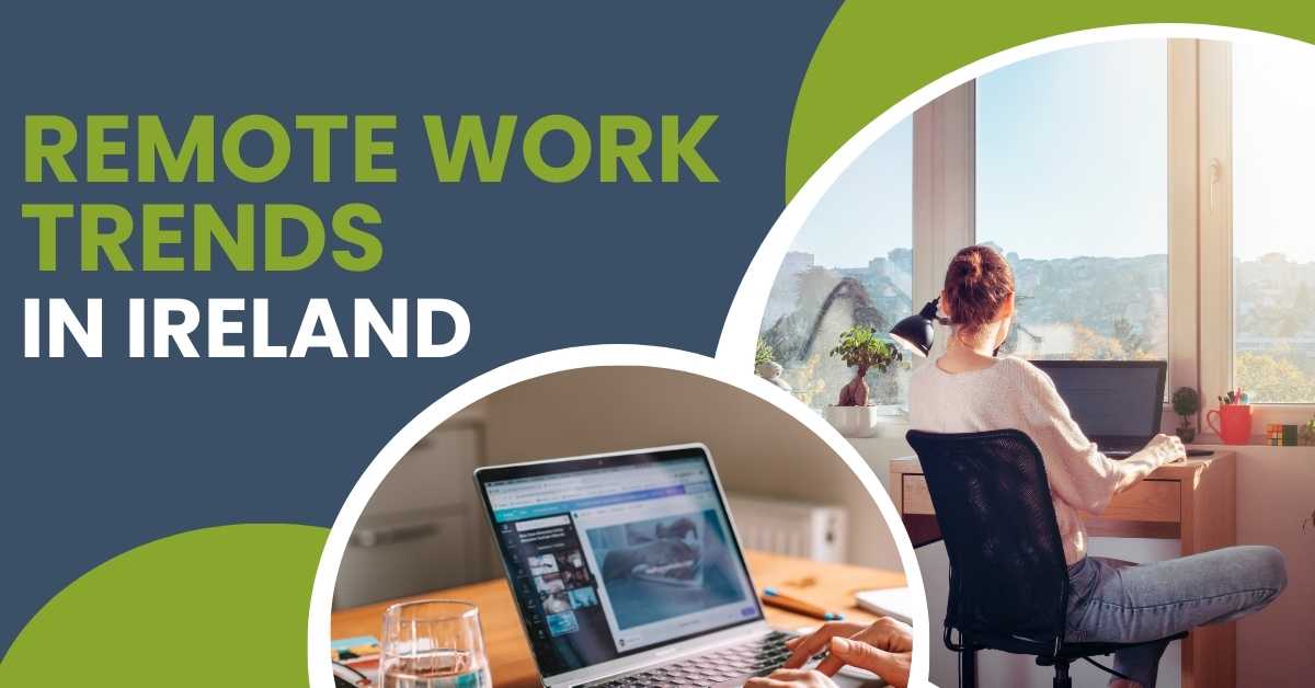 Remote work trends in Ireland