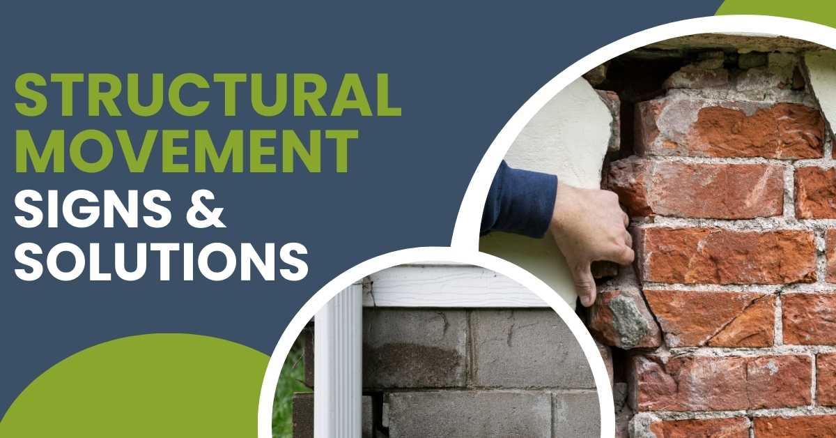 How structural movement affects your property: signs and solutions